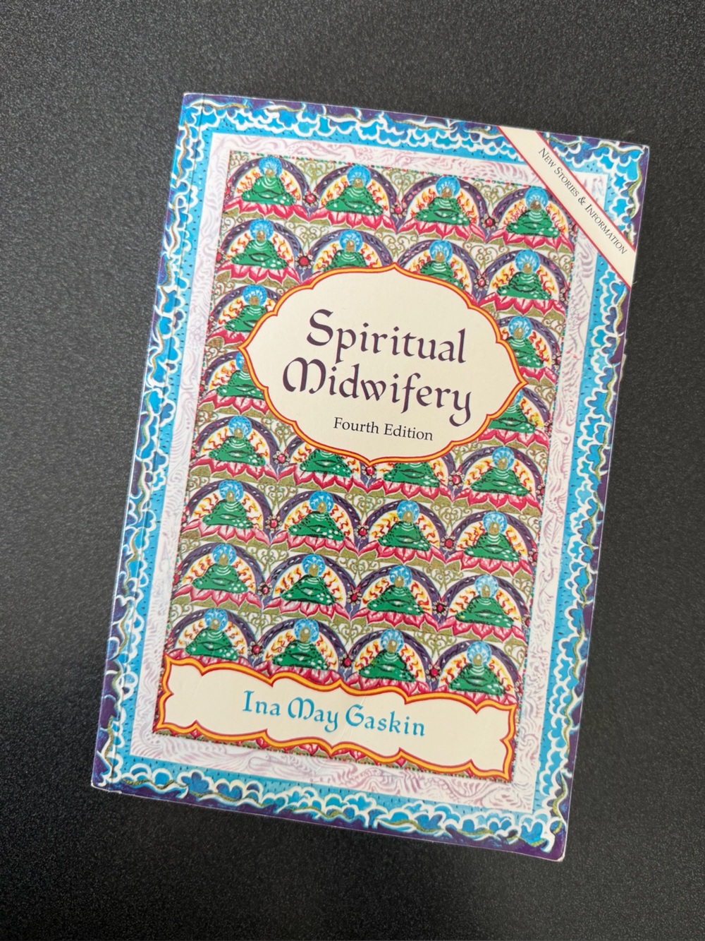 Spiritual Midwifery 4th Edition